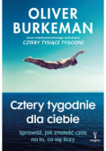 Cztery tygodnie dla ciebie. Sprawdź, jak znaleźć czas na to, co się liczy