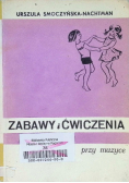 Zabawy i ćwiczenia przy muzyce