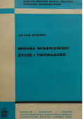 Michał Wiszniewski życie i twórczość