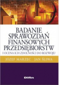Badanie sprawozdań finansowych przedsiębiorstw i ocena ich zdolności do rozwoju