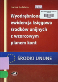 Wyodrębniona ewidencja księgowa ąrodków unijnych z wzorcowym planem kont