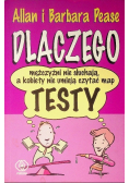Dlaczego mężczyźni nie słuchają a kobiety nie umieją czytać map Testy