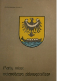 Herby miast województwa zielonogórskiego