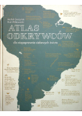 Atlas odkrywców dla niepoprawnie ciekawych świata