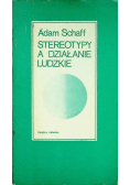 Stereotypy a działanie ludzkie
