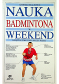 Nauka Badmintona w weekend