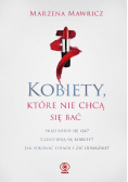 Kobiety, które nie chcą się bać