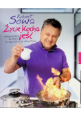 Życie kocha jeść