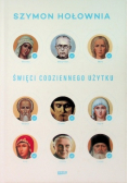 Święci codziennego użytku