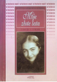 Moje złote lata 1913 1939