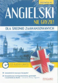 Angielski nie gryzie Poziom B1 - B2