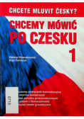Chcemy mówić po czesku Tom 1