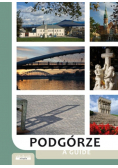 Podgórze. Przewodnik po Podgórzu