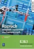Rozruch urządzeń i systemów mechatronicznych E.18.1 Podręcznik do nauki zawodu technik mechatronik