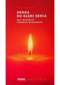 Droga do głębi serca zen i duchowość rekolekcji ignacjańskich