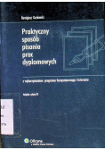 Praktyczny sposób pisania prac dyplomowych