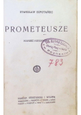 Prometeusze, 1946r.