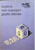 Badania nad rozwojem języka dziecka