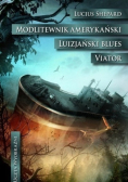 Modlitewnik amerykański Luizjański blues Viator