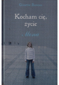 Kocham cię życie Mona