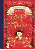 Piękne opowieści dla 5 latka
