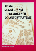 Od demokraci do autorytaryzmu