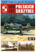 100 Lat Polskich Skrzydeł Jak-18 Tom 62