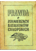 Prawda o żołnierzach batalionów chłopskich 1948 r.