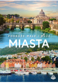 Podróze małe i duże. Miasta
