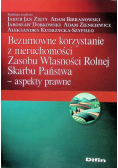 Bezumowne korzystanie z nieruchomości Zasobu Własności Rolnej Skarbu Państwa - aspekty prawne