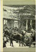 Rok Polski w życiu tradycji i pieśni