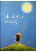 Jak złapać księżyc