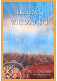 Przerwa w wieczności Tom I