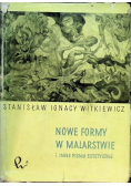 Nowe formy w malarstwie i inne pisma estetyczne