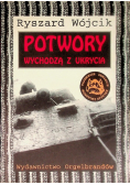 Potwory wychodzą z ukrycia