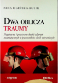 Dwa oblicza traumy
