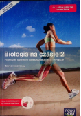Biologia Na czasie 2 Podręcznik dla liceum i technikum zakres rozszerzony