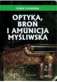 Optyka broń i amunicja myśliwska
