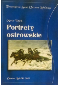 Portrety ostrowskie
