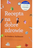 Recepta na dobre zdrowie