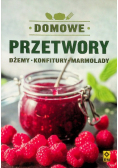 Domowe przetwory Dżemy konfitury marmolady