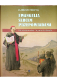 Ewangelia sercem przepowiadana