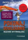 Pokonaj odwlekanie  rozwiń wytrwałość