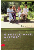 W poszukiwaniu wartości Część I
