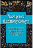 Nasza pomoc duszom czyśćcowym