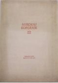 Mikołaj Kopernik 1473 - 1543