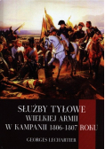 Służby tyłowe Wielkiej Armii w kampanii 1806  -  1807 roku