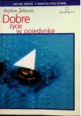 Dobre życie w pojedynkę