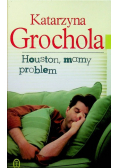 Houston mamy problem