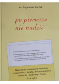 Po pierwsze nie nudzić